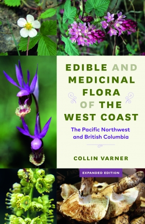 Edible and Medicinal Flora of the West Coast